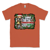 Copper all i want for christmas is a cow Classic Tee - RanaPortraitStore