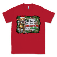 Red all i want for christmas is a cow Classic Tee - RanaPortraitStore