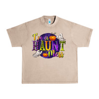 French Oak I'm a Haunt Mess Urban Heavy Tee - texasbilliewilder