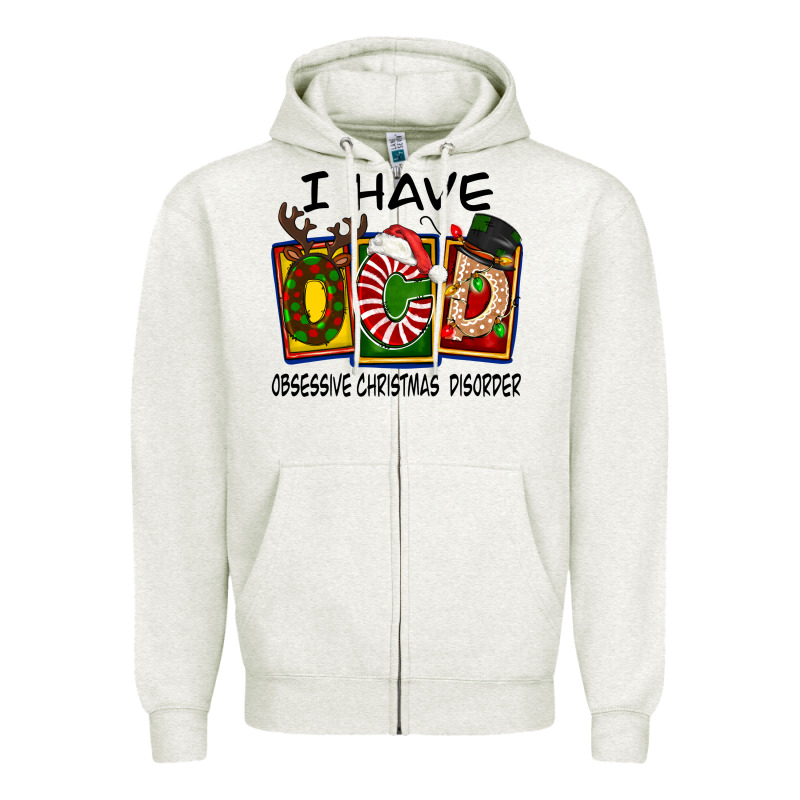 I Have Obsessive Christmas Disorder Zipper Hoodie by FaDigitalArtStudio | Teevron