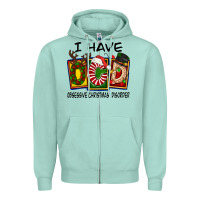 Seafoam I Have Obsessive Christmas Disorder Zipper Hoodie - FaDigitalArtStudio