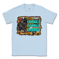 Dusty Blue gobble gobble gobble Classic Tee - RanaPortraitStore