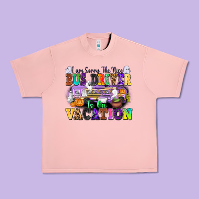 I Am Sorry The Nice Bus Driver Is On Vacation Urban Heavy Tee Designed By Texasbilliewilder
