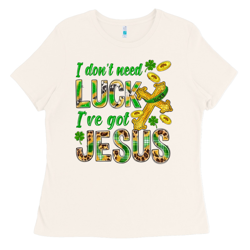 I Don't Need Luck I've Got Jesus St. Patricks Ladies Tee by BundleAndBundleShop | Teevron