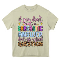 Mossy if you don't want sarcastic answer Heavy Core Tee - MaliasSmallBusiness