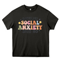 Asphalt sorry my social anxiety says no Heavy Core Tee - MaliasSmallBusiness