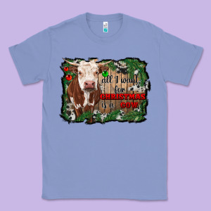 All I Want For Christmas Is A Cow Cowhide Classic Tee Designed By Ranaportraitstore