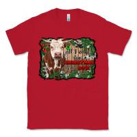 Red all i want for christmas is a cow cowhide Classic Tee - RanaPortraitStore