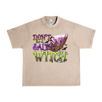 French Oak Don't Be a Salty Witch Urban Heavy Tee - texasbilliewilder