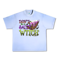 Grape Ice Don't Be a Salty Witch Urban Heavy Tee - texasbilliewilder