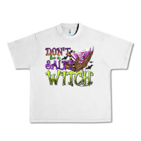 Lunar Rock Don't Be a Salty Witch Urban Heavy Tee - texasbilliewilder