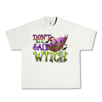 Pistachio Don't Be a Salty Witch Urban Heavy Tee - texasbilliewilder