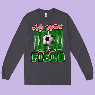 My Heart Is On That Court Soccer Long Sleeve Tee Designed By Howdyjamesfarm