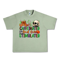 Under Caffeinated And Over Stimulated Urban Heavy Tee | Teevron
