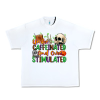 White Under Caffeinated and Over Stimulated Urban Heavy Tee - texasbilliewilder