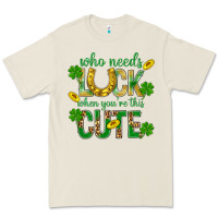 Bone Who Needs Luck When You're This Cute St. Patricks Premium Tee - BundleAndBundleShop