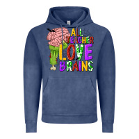 Vintage Denim All Teacher Love Brains Vintage Hoodie - texasbilliewilder