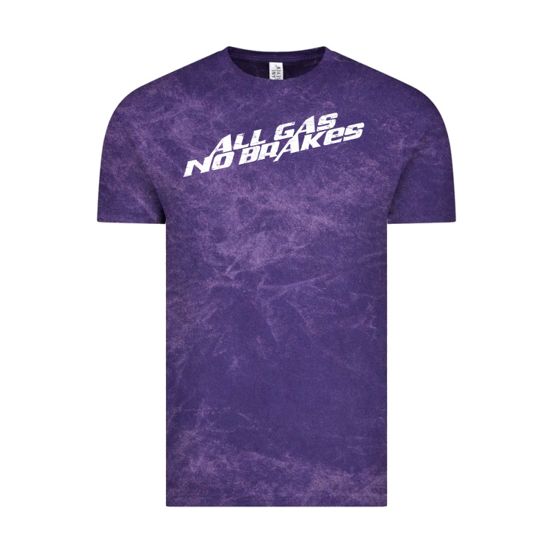All Gas No Brakes For Dark Vintage Tee by artisFamous | Teevron