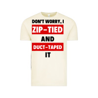 Vintage Arctic don't worry i zip tied and duct taped it Vintage Tee - artisFamous