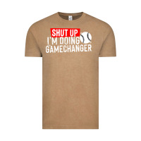 Vintage Coffee shut up i'm doing game changer baseball Vintage Tee - artisFamous