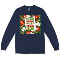 Navy because teachers can't live on apples alone tumble Long Sleeve Tee - TumblerDesignByShophia