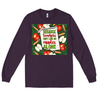 Plum because teachers can't live on apples alone tumble Long Sleeve Tee - TumblerDesignByShophia