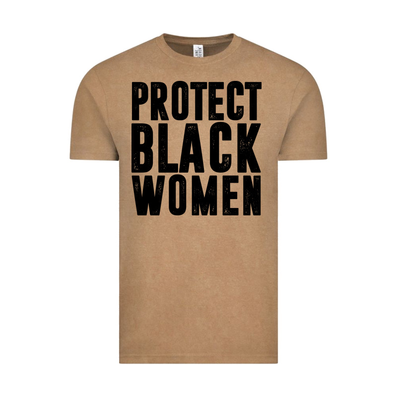 Protect Black Women Quotes Vintage Tee by artisFamous | Teevron