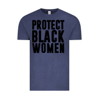 Vintage Denim PROTECT BLACK WOMEN QUOTES Vintage Tee - artisFamous