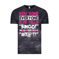 Cloud Black how come everyone else yells bingo funny Vintage Tee - artisFamous