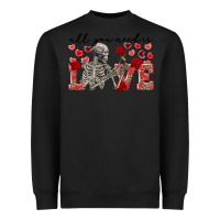 Black Skeleton all you need is love Heavyweight Sweatshirt - FaDigitalArtStudio