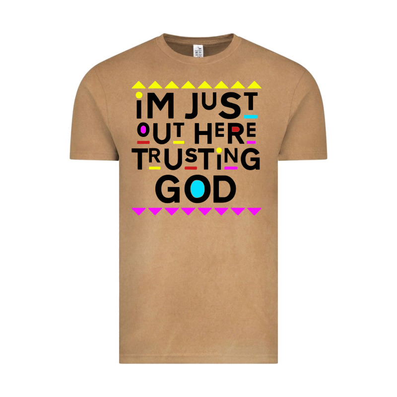 I'm Just Out Here Trusting God Vintage Tee by artisFamous | Teevron