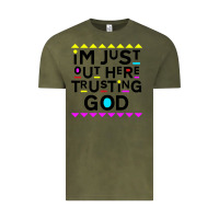 Vintage Olive i'm just out here trusting god Vintage Tee - artisFamous