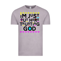 Vintage Zinc i'm just out here trusting god Vintage Tee - artisFamous