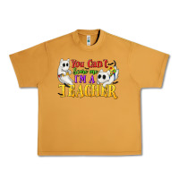 Peanut Butter You Can't Scare Me I'm a Teacher Urban Heavy Tee - texasbilliewilder