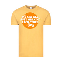 Vintage Mustard We are all just walking each other home Vintage Tee - artisFamous