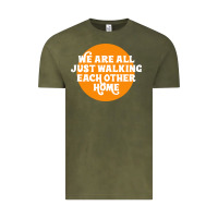 Vintage Olive We are all just walking each other home Vintage Tee - artisFamous