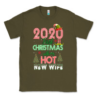 Army Green 2020 First Christmas With My Hot New Wife Classic Tee - Bettercallsaul