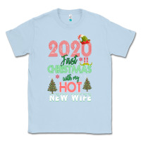 Dusty Blue 2020 First Christmas With My Hot New Wife Classic Tee - Bettercallsaul