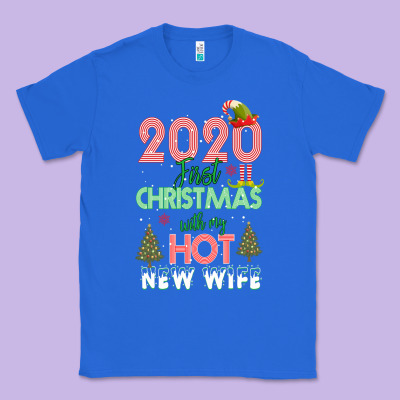 2020 First Christmas With My Hot New Wife Classic Tee Designed By Bettercallsaul