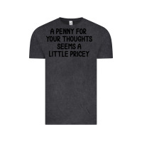 Vintage Black funny, penny for your thoughts Vintage Tee - artisFamous