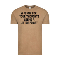 Vintage Coffee funny, penny for your thoughts Vintage Tee - artisFamous