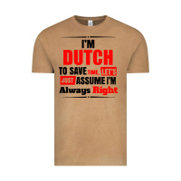 Vintage Camel i'm dutch to save time let's just assume i'm alway Vintage Tee - artisFamous