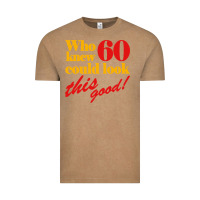 Vintage Coffee funny 60th birthday this good Vintage Tee - artisFamous