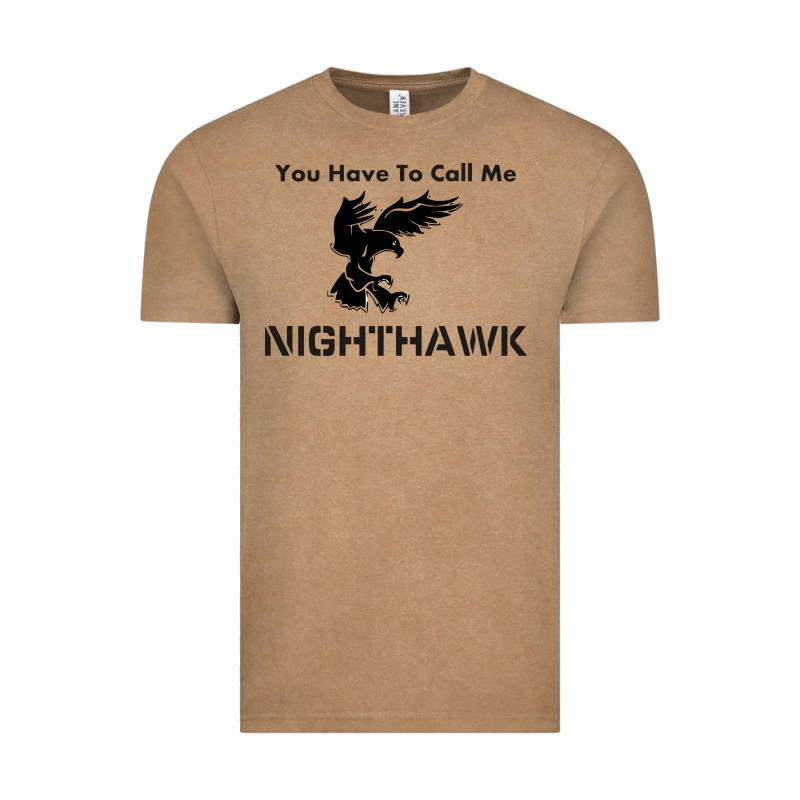 You Have Call Me Nighthawk Vintage Tee by artisFamous | Teevron