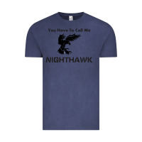 Vintage Denim you have call me nighthawk Vintage Tee - artisFamous