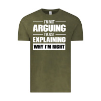 I'm Not Arguing I'm Just Explaining Why I'm Right Funny Vintage Tee | Teevron