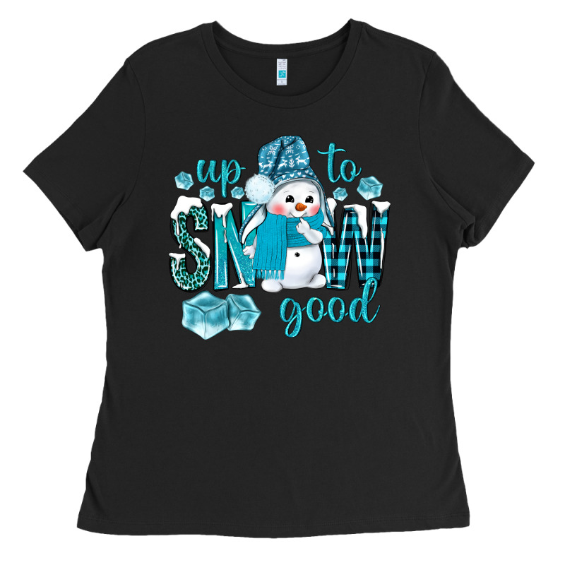 Up To Snow Good And Cute Snowman Ladies Tee by BundleAndBundleShop | Teevron