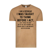 I Am A Redhead I Was Taught To Think Vintage Tee | Teevron