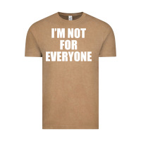 Vintage Coffee I'm Not For Everyone Funny Vintage Tee - artisFamous