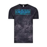 Cloud Black why are you so obsessed with me Vintage Tee - artisFamous
